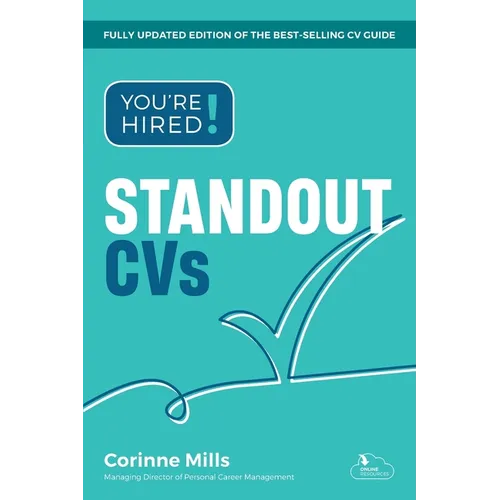You're Hired! Standout CVs
