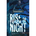 Rise of Night
