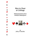 How To Cheat At Cribbage: With Quotations From William Shakespeare