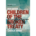 Children of the Broken Treaty: Canada's Lost Promise and One Girl's Dream