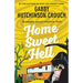 Home Sweet Hell