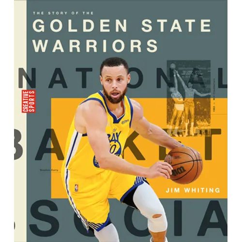 The Story of the Golden State Warriors