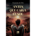 Antes que caiga el sol