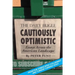 Cautiously Optimistic