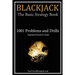 Blackjack: The Basic Strategy Book - 1001 Problems and Drills