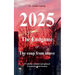 2025 - The endgame: or The coup from above