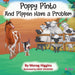 Poppy Pinto and Pippen Have a Problem