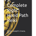 Complete Right Hand Path Reiki