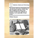 The Miners Dictionary. Explaining Not Only the Terms Used by Miners, But Also Containing the Theory and Practice of That Most Useful Art of Mineing, M