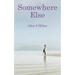 Somewhere Else