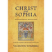 Christ and Sophia: Anthroposophic Meditations on the Old Testament, New Testament, and Apocalypse