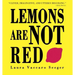 Lemons Are Not Red