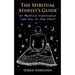 The Spiritual Atheist's Guide to Mystical Experiences and How to Have Them