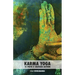 Karma Yoga: The Path of Selfless Action