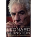 Leonard Bernstein: The Political Life of an American Musician