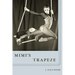 Mimi's Trapeze