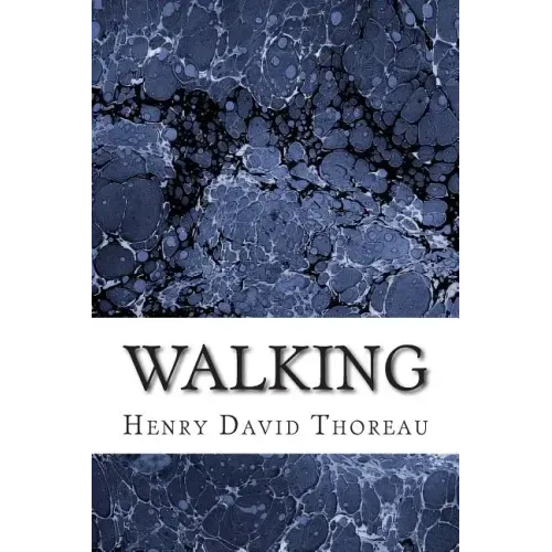 Walking: (Henry David Thoreau Classics Collection)