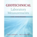 Geotechnical Laboratory Measurements for Engineers