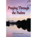 Praying Through the Psalms
