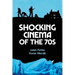 Shocking Cinema of the 70s