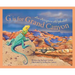 G Is for Grand Canyon: An Arizona Alphabet