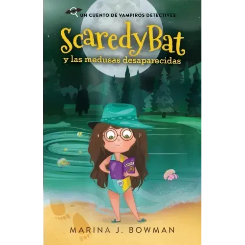 Scaredy Bat y las medusas desaparecidas: Spanish Edition