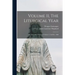 Volume 11, The Liturgical Year: The Time After Pentecost Volume 2, 2nd Ed., 1900