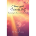 Choosing the Witness Self: Illuminating the Illusions of the Ego Mind