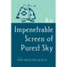 An Impenetrable Screen of Purest Sky