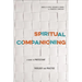 Spiritual Companioning: A Guide to Protestant Theology and Practice