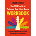 The 100 Tactical Patterns You Must Know Workbook: Practical Exercises to Spot the Key Chess Moves