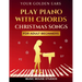 Your Golden Ears: Play Piano with Chords - Christmas Songs for Adult Beginners