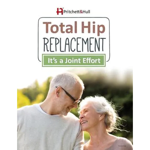 Total Hip Replacement: It's a Joint Effort