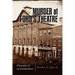 Murder at Ford's Theatre