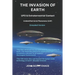 The Invasion of Earth: UFO & Extraterrestrial Contact