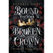 Bound to the Broken Crown