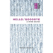 Hello/Goodbye