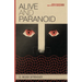 Alive and Paranoid