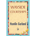 Wayside Courtships