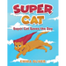Super Cat: Super Cat Saves the Day