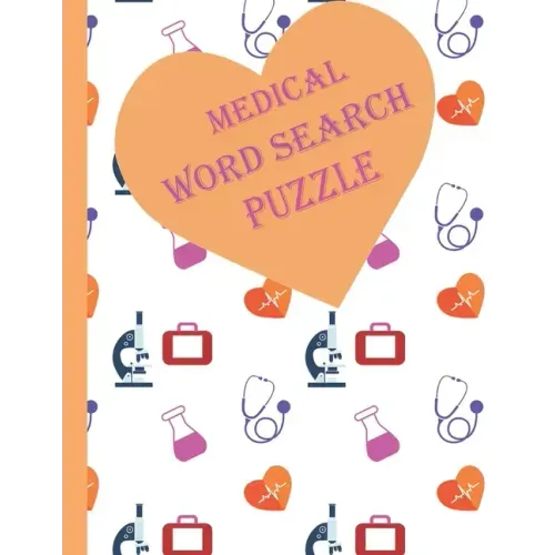 medical word search puzzle: fun puzzles 400 Word Search for doctors pharmacist dentist nurses and more - An Adult Activity Book and brain games an