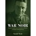 War Noir: Raymond Chandler and the Hard-Boiled Detective as Veteran in American Fiction