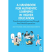 A Handbook for Authentic Learning in Higher Education: Transformational Learning Through Real World Experiences