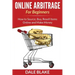 Online Arbitrage For Beginners: How to Source, Buy, Resell Items Online and Make Money