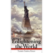 Enlightening the World: The Creation of the Statue of Liberty