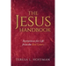 The Jesus Handbook: Instructions for Life from the Red Letters