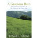A Gracious Rain: A Devotional Comentary on the Prayers of the Church Year
