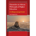 Chronicles on African Philosophy of Higher Education: A Colloquy Among Friends