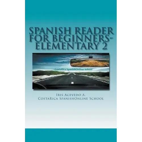 Spanish Reader for Beginners-Elementary 2