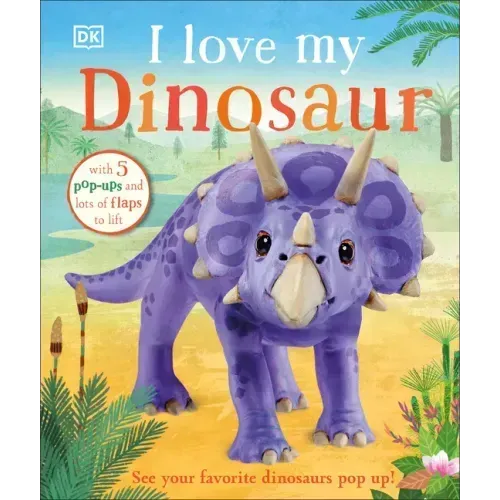 I Love My Dinosaur